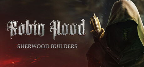 罗宾汉 – 舍伍德建造者/Robin Hood – Sherwood Builders(图1)