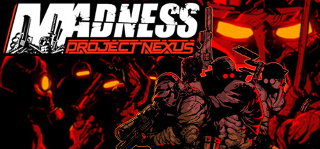 疯狂：Nexus项目/MADNESS: Project Nexus(图1)