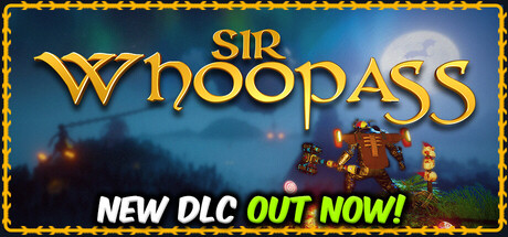 贱贱爵士：不朽之死/Sir Whoopass: Immortal Death(图1)