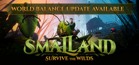 小小世界: 原野求生/Smalland: Survive the Wilds（更新v1.6.2）(图1)
