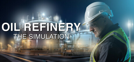 炼油厂：模拟/Oil Refinery – The Simulation(图1)