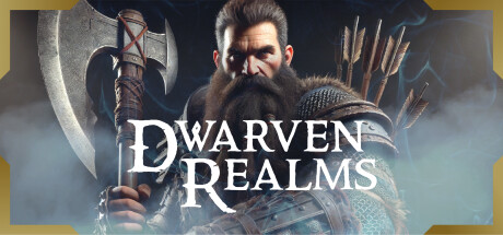 矮人领域/Dwarven Realms(更新Build.18493643)