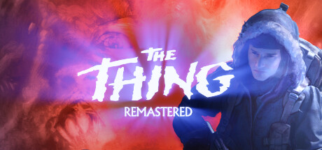 怪形：复刻版/The Thing: Remastered(图1)