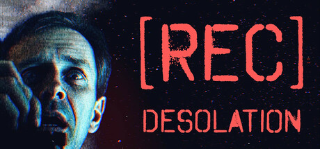 [录制] 荒芜/[REC] Desolation(图1)