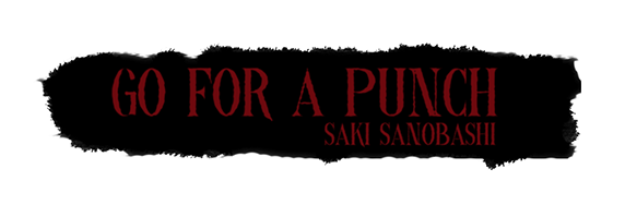 终极一击：沙希绝境/Go For A Punch! Saki Sanobashi(图2)