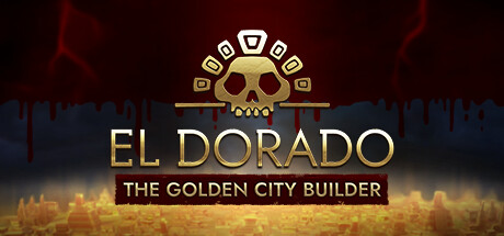 黄金国：黄金城建设者/El Dorado: The Golden City Builder(图1)