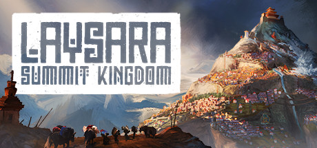 肋萨拉:顶峰王国/Laysara: Summit Kingdom(更新Build.18837678)(图1) 肋萨拉:顶峰王国/Laysara: Summit Kingdom(更新Build.18837678)(图1)