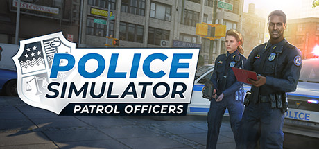 警察模拟器：巡警/Police Simulator: Patrol Officers（更新v20.0.4）