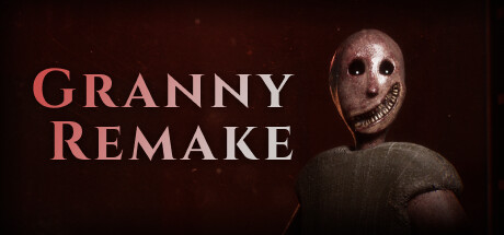 奶奶重制版/Granny Remake（更新v3.6.3）