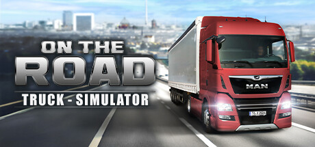 在路上 – 卡车模拟器/On The Road – Truck Simulator(图1)