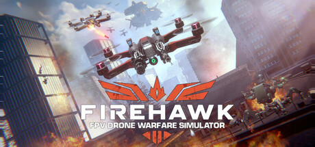 火鹰FPV：无人机战争模拟器/Firehawk FPV: Drone Warfare Simulator(图1)