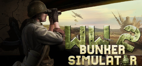 二战地堡模拟器/WW2: Bunker Simulator（更新荒野狩猎DLC）(图1)