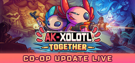 AK蝾螈/AK-xolotl: Together（更新Build.18827726）(图1)