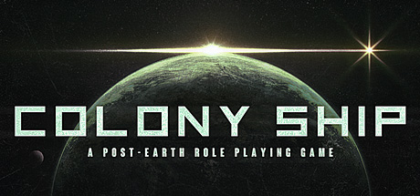 殖民地飞船：后地球角色扮演游戏/Colony Ship: A Post-Earth Role Playing Game(图1)