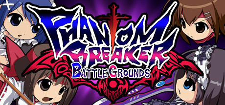 幻象破坏者 战场/Phantom Breaker: Battle Grounds(图1)