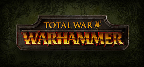 战锤：全面战争/Total War: WARHAMMER