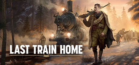 归途列车/Last Train Home （v1.0.0.32264—更新Legion Tales DLC）(图1)