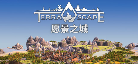 愿景之城/TerraScape(更新v1.1.1.11)(图1) 愿景之城/TerraScape(更新v1.1.1.11)(图1)
