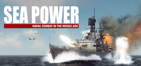 海上力量：导弹时代的海军作战/Sea Power : Naval Combat in the Missile Age(更新v0.1.2.1)(图1)