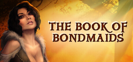 奴隶之书/The Book of Bondmaids(Build.7514211-新DLC-中文语音)(图1) 奴隶之书/The Book of Bondmaids(Build.7514211-新DLC-中文语音)(图1)