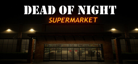 午夜超市惊魂/Dead of Night: Supermarket(图1)