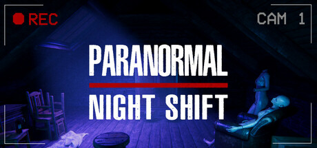 超自然夜班/Paranormal Night Shift(图1)