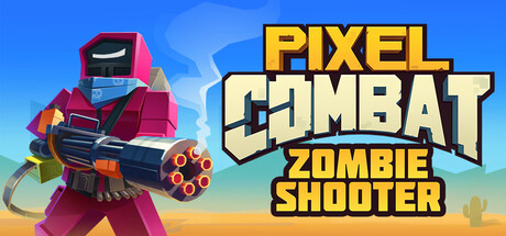 像素战斗:僵尸射手/Pixel Combat: Zombie Shooter(图1) 像素战斗:僵尸射手/Pixel Combat: Zombie Shooter(图1)