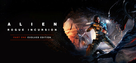 异形：盗贼入侵/Alien: Rogue Incursion Evolved Edition(图1)