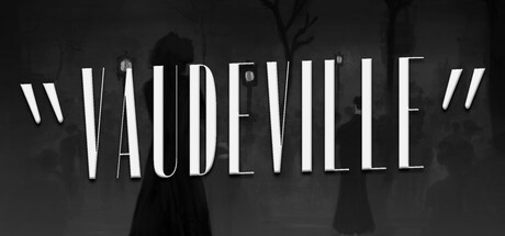 瓦德维尔/Vaudeville(图1) 瓦德维尔/Vaudeville(图1)