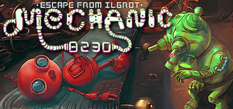 机械师8230：逃离伊格罗特/Mechanic 8230: Escape from Ilgrot(图1)