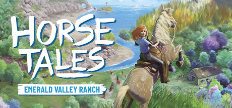 马的故事:翡翠谷牧场/Horse Tales: Emerald Valley Ranch(图1) 马的故事:翡翠谷牧场/Horse Tales: Emerald Valley Ranch(图1)