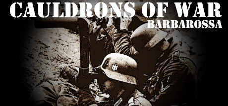 战争熔炉——巴巴罗萨/Cauldrons of War – Barbarossa(图1)