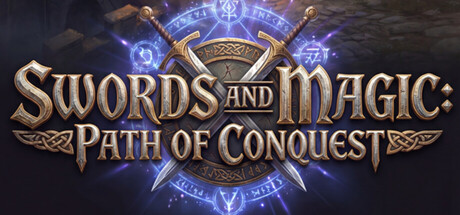 剑与魔法：征服之路/Swords And Magic: Path Of Conquest(图1)