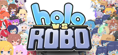 Hololive 对抗机器人/Holo vs Robo(图1)