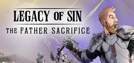 罪孽的遗产：父亲的牺牲/Legacy of Sin: The Father Sacrifice