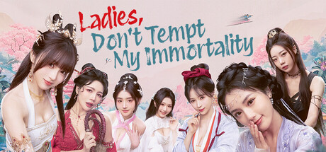 美女，请别影响我成仙全球版/Ladies, Don’t Tempt My Immortality(图1)