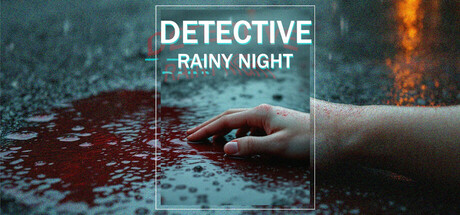 侦探：雨夜/DETECTIVE – Rainy night(图1)