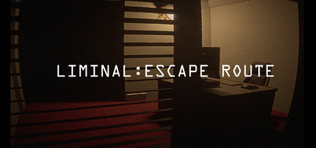 阈限空间:逃生通道/Liminal:Escape Route(图1) 阈限空间:逃生通道/Liminal:Escape Route(图1)