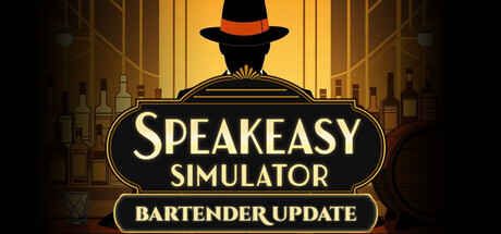 地下酒吧模拟器/Speakeasy Simulator(图1) 地下酒吧模拟器/Speakeasy Simulator(图1)
