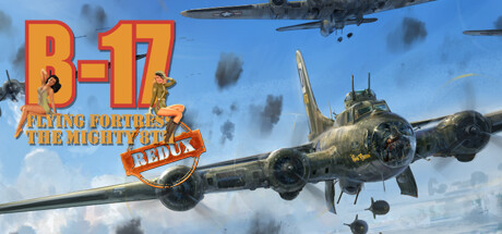 B17飞行堡垒：第八飞行中队重制版/B-17 Flying Fortress : The Mighty 8th Redux(图1)