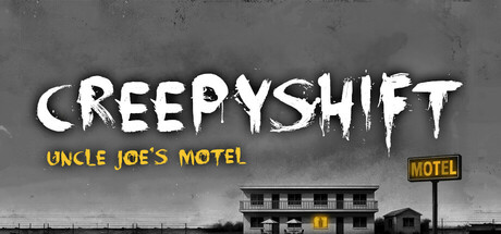 诡异夜班：乔叔的汽车旅馆/Creepy Shift: Uncle Joe’s Motel