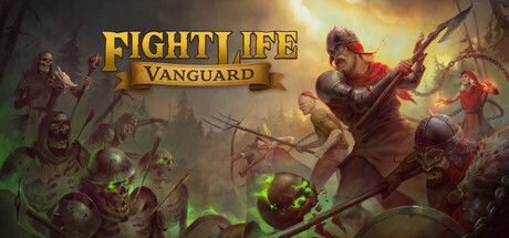战斗人生：先锋/Fight Life: Vanguard