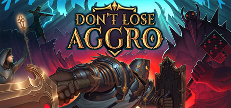 不要失去仇恨/Don’t Lose Aggro(图1)