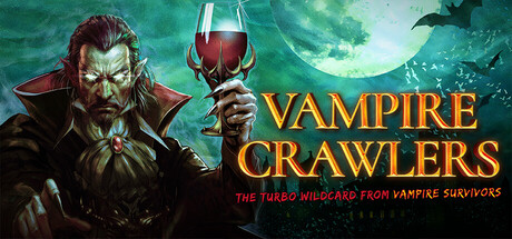 吸血鬼爬行者: 屠戮地牢的吸血鬼幸存者/Vampire Crawlers: The Turbo Wildcard from Vampire Survivors(图1)