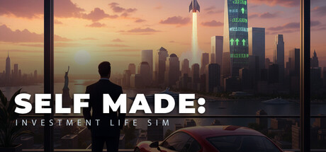 自力更生:投资人生模拟器/SELF MADE: Investment Life Sim(图1) 自力更生:投资人生模拟器/SELF MADE: Investment Life Sim(图1)