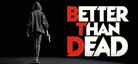 胜过死亡/Better Than Dead(图1)