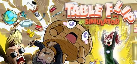 掀桌模拟器/Table Flip Simulator(图1)