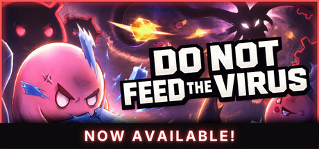 请勿投喂病毒 – 增量放置版/DO NOT FEED THE VIRUS – Incremental(图1)