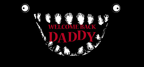 爸爸，欢迎回来/Welcome Back Daddy(图1)