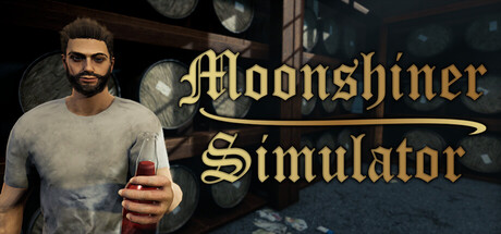 私酿酒师模拟器/私酿达人模拟器/Moonshiner Simulator(图1) 私酿酒师模拟器/私酿达人模拟器/Moonshiner Simulator(图1)